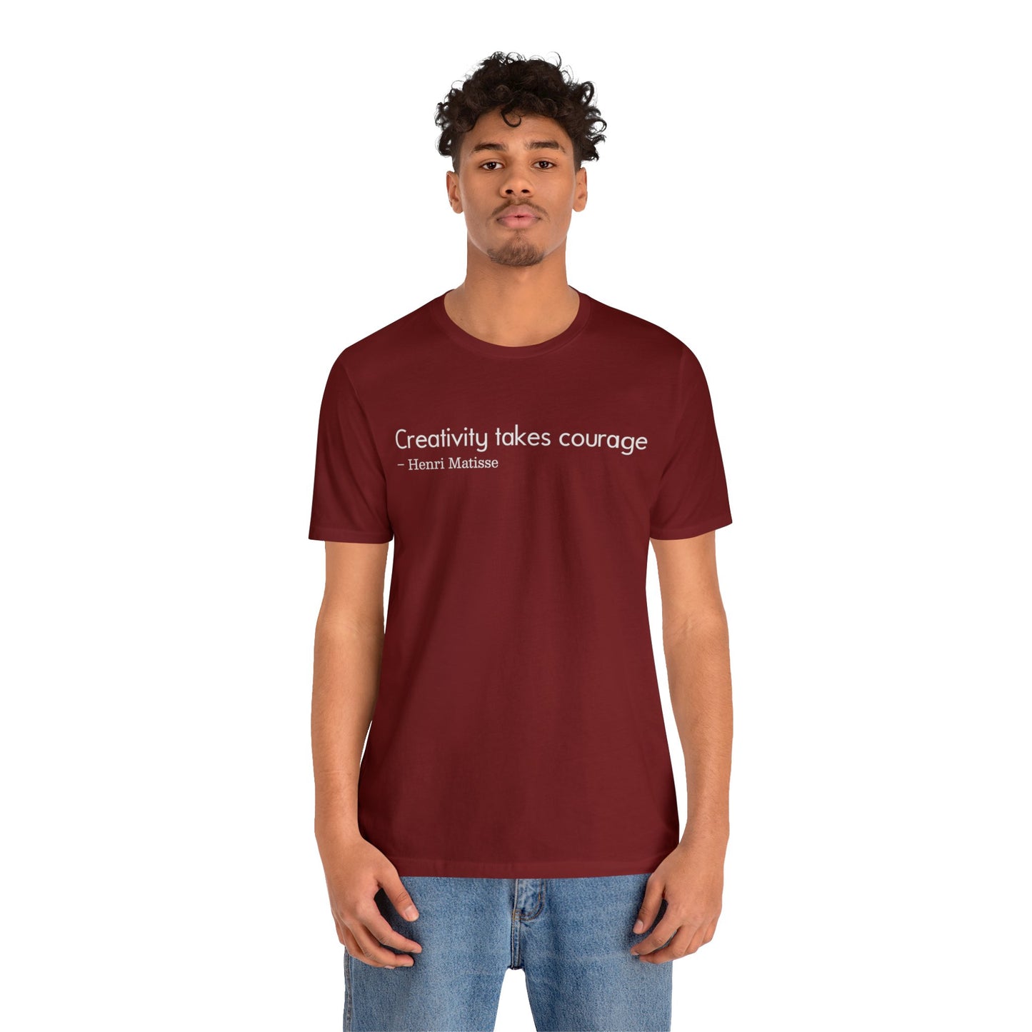 Creativity takes courage Tee