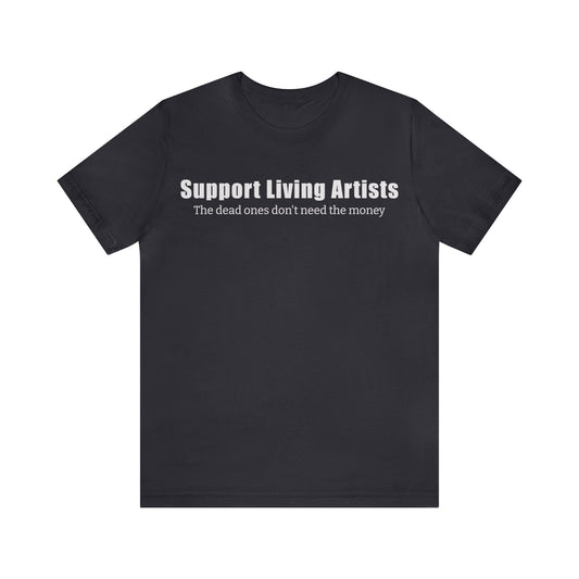 Support Living Artists Tee