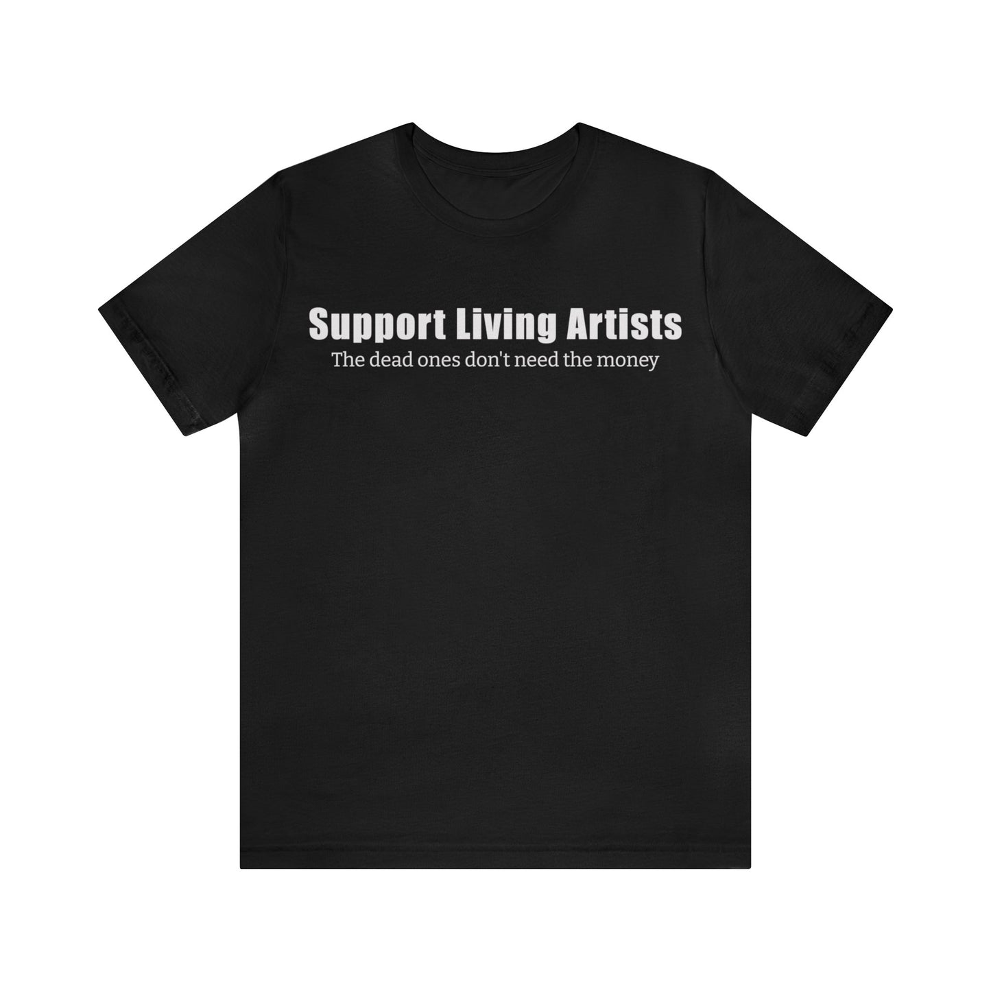Support Living Artists Tee