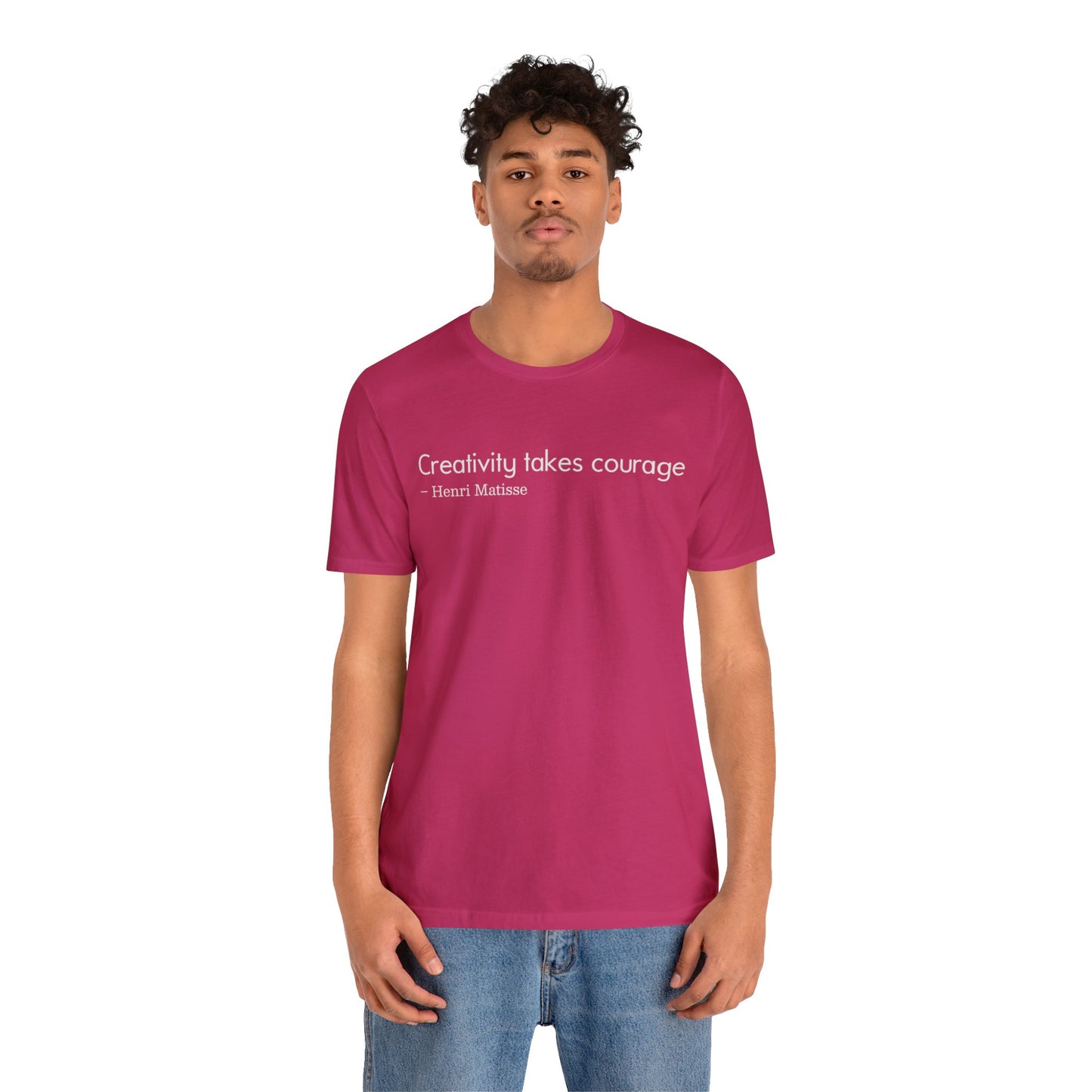 Creativity takes courage Tee