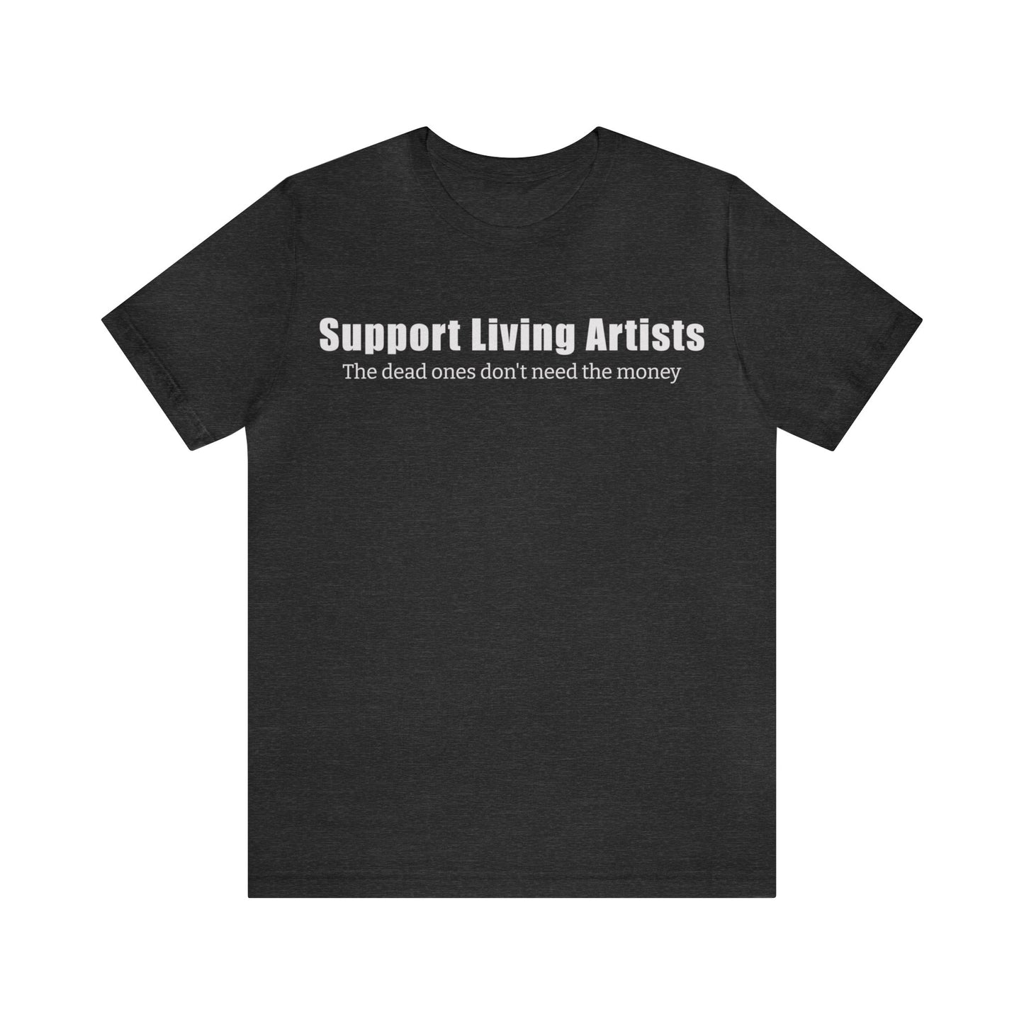 Support Living Artists Tee