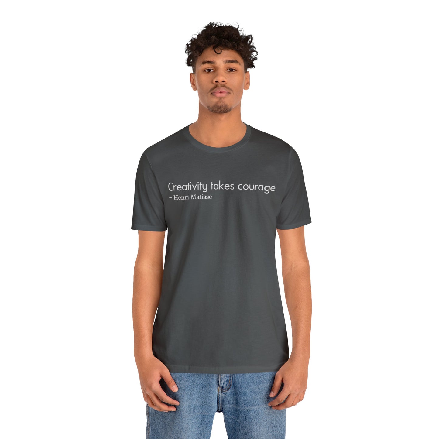 Creativity takes courage Tee
